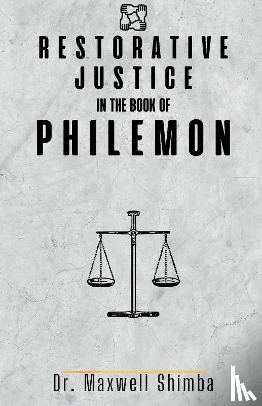 Shimba - Restorative Justice in the Book of Philemon