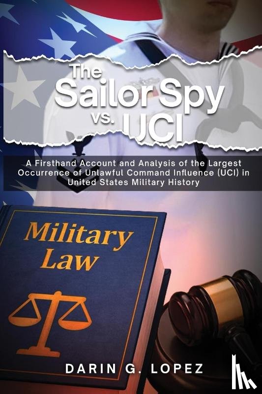 Lopez, Darin G. - The Sailor Spy vs. UCI