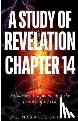 Shimba, Maxwell - A Study of Revelation 14