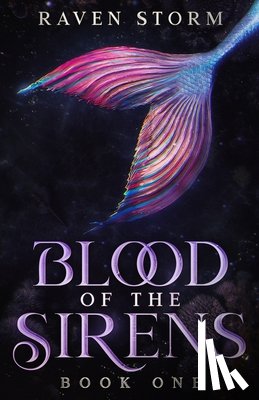 Storm, Raven - Blood of the Sirens