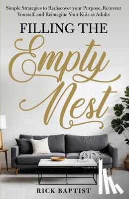 Baptist, Rick - Filling the Empty Nest