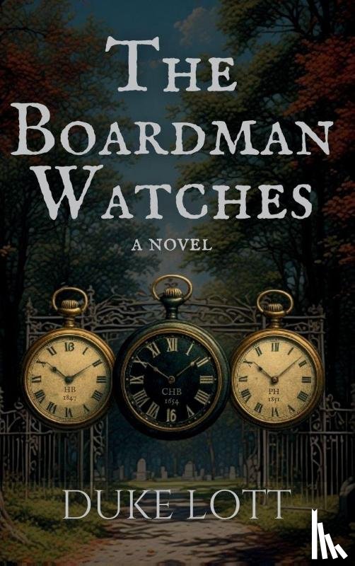 Lott, Duke - The Boardman Watches