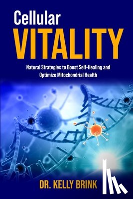 Brink, Kelly - Cellular Vitality