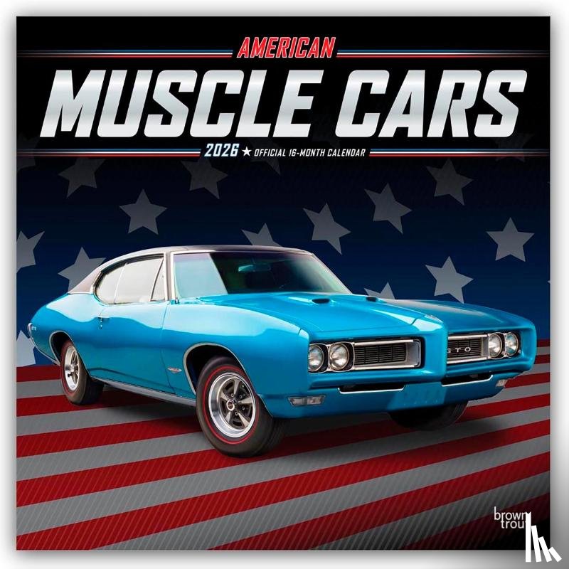 Publishers, Browntrout - American Muscle Cars - Muskel-Autos 2026 - 16-Monatskalender