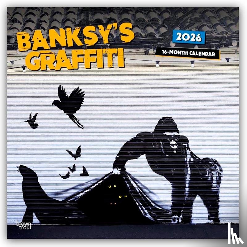 Publishers, Browntrout - Banksy's Graffiti 2026 - 16-Monatskalender