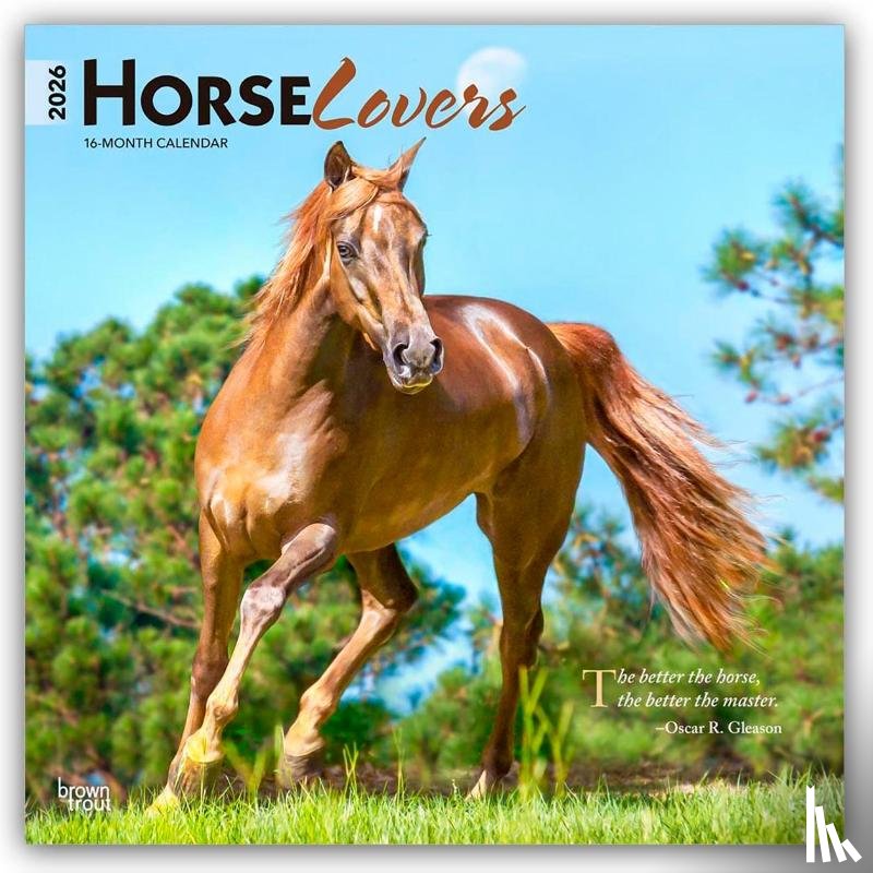 Publishers, Browntrout - Horse Lovers - Pferdeliebhaber 2026 - 16-Monatskalender