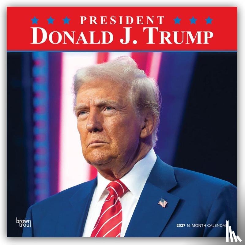 Browntrout - President Donald J. Trump 2027 12 X 24 Inch (Hanging) Monthly Square Wall Calendar Plastic-Free