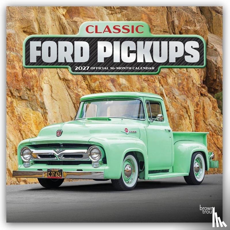 Browntrout - Classic Ford Pickups Official 2027 12 X 24 Inch (Hanging) Monthly Square Wall Calendar Foil Stamped Cover Plastic-Free