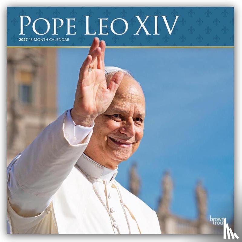 Browntrout - Pope Leo XIV 2027 12 X 24 Inch (Hanging) Monthly Square Wall Calendar Plastic-Free