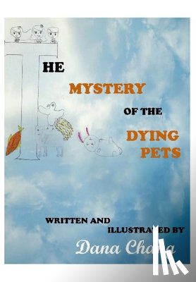 Chang, Dana - The Mystery of the Dying Pets: Special Edition