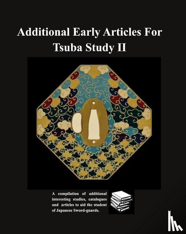 Contributors, Various - Additional Early Articles For Tsuba Study II