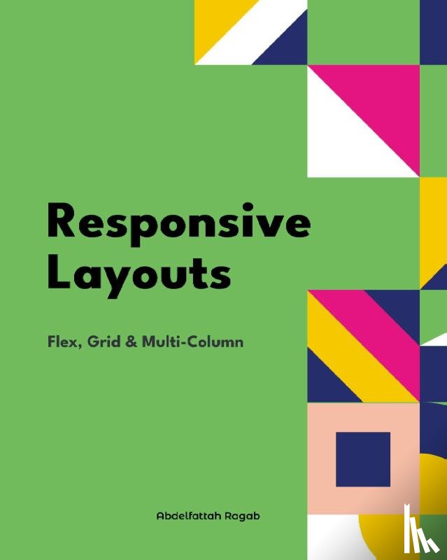Ragab, Abdelfattah - Responsive Layouts