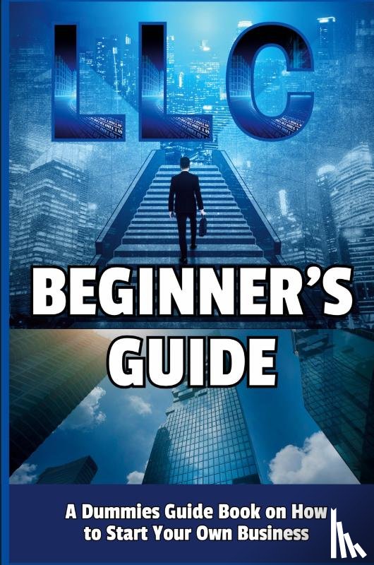 Divine, Camely R. - LLC Beginner's Guide
