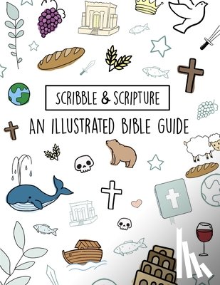 Massie, Amanda - Scribble and Scripture: The Bible Made Simple