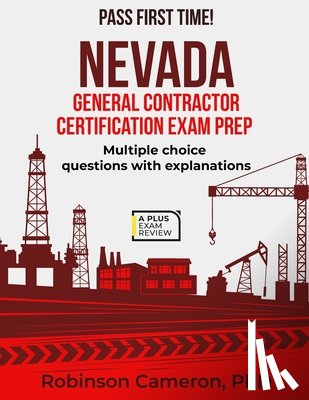Cameron, Robinson - Nevada General Contractor Certification Exam Prep