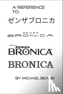Beard, Michael - A Reference to Zenza Bronica