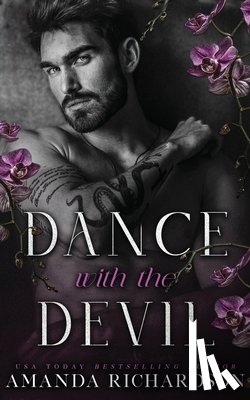 Richardson, Amanda - Dance with the Devil: A Dark Standalone Romance