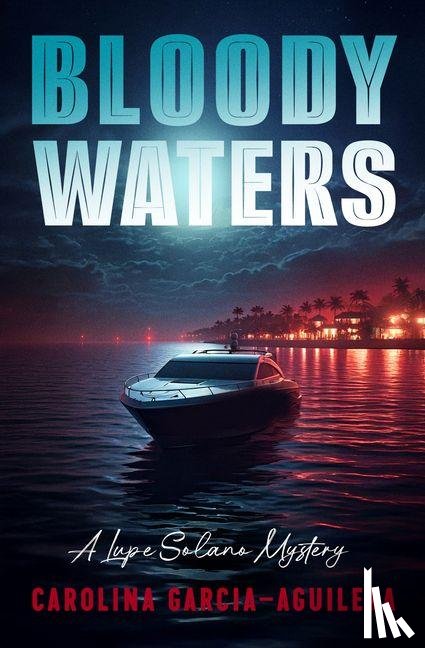 Garcia-Aguilera, Carolina - Bloody Waters