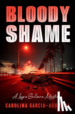 Garcia-Aguilera, Carolina - Bloody Shame