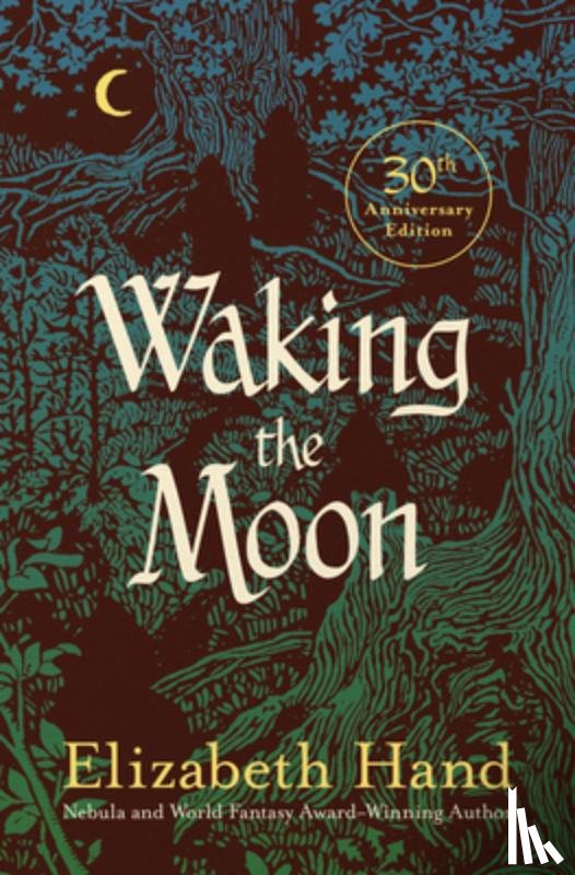 Hand, Elizabeth - Waking the Moon