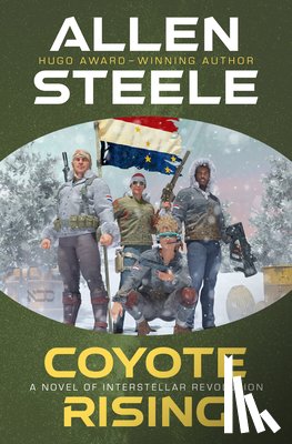 Steele, Allen - Coyote Rising
