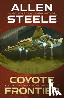Steele, Allen - Coyote Frontier