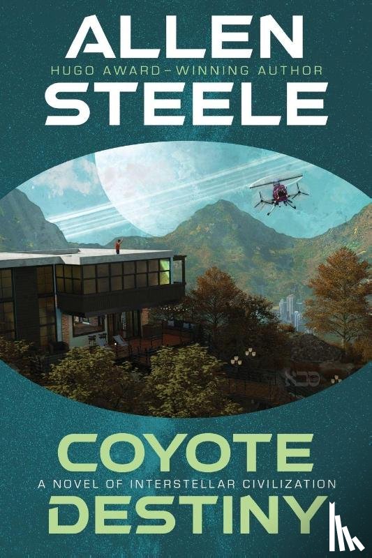 Steele, Allen - Coyote Destiny