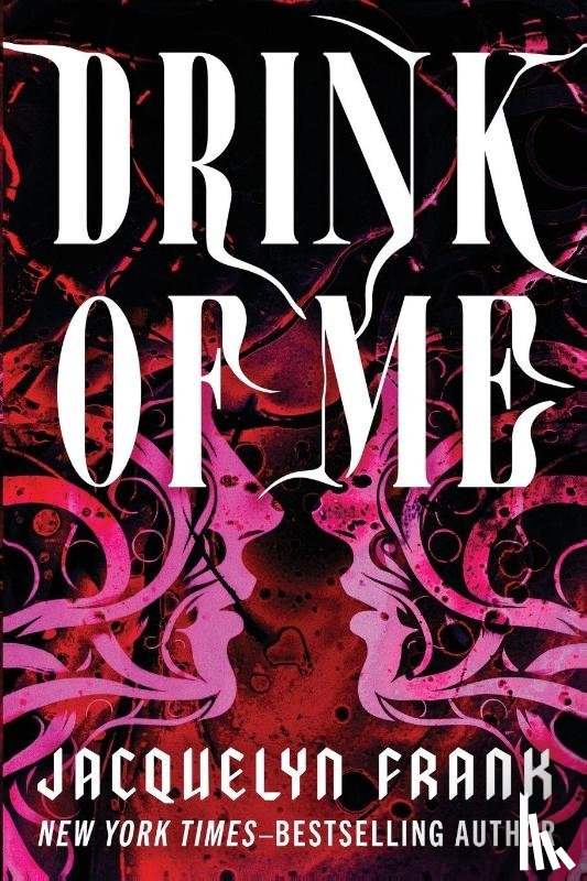 Frank, Jacquelyn - Drink of Me