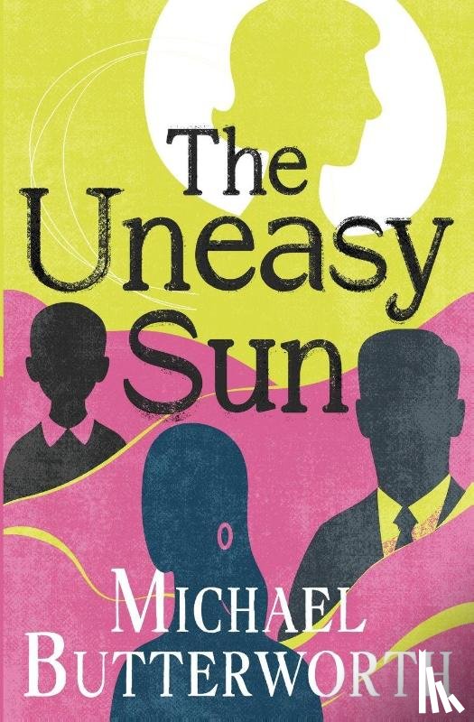 Michael Butterworth - Uneasy Sun