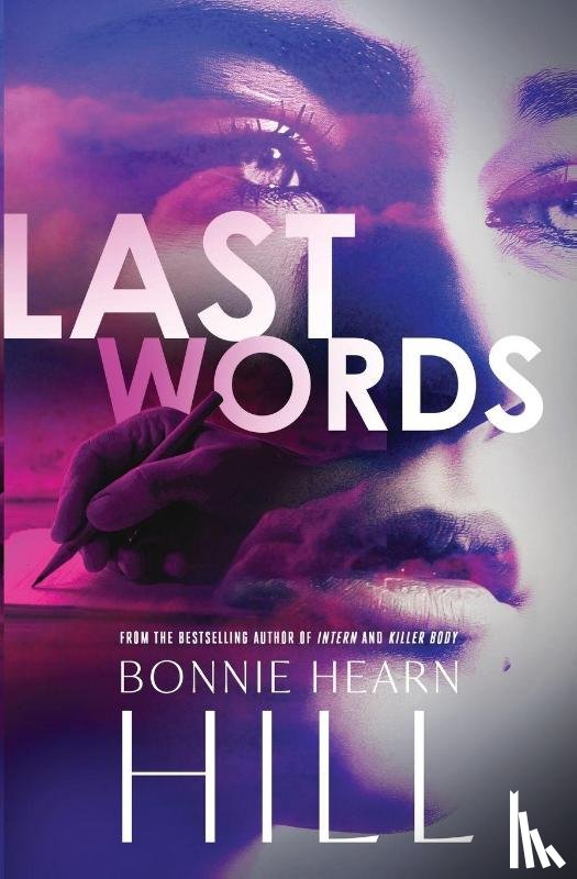 Hill, Bonnie Hearn - Last Words