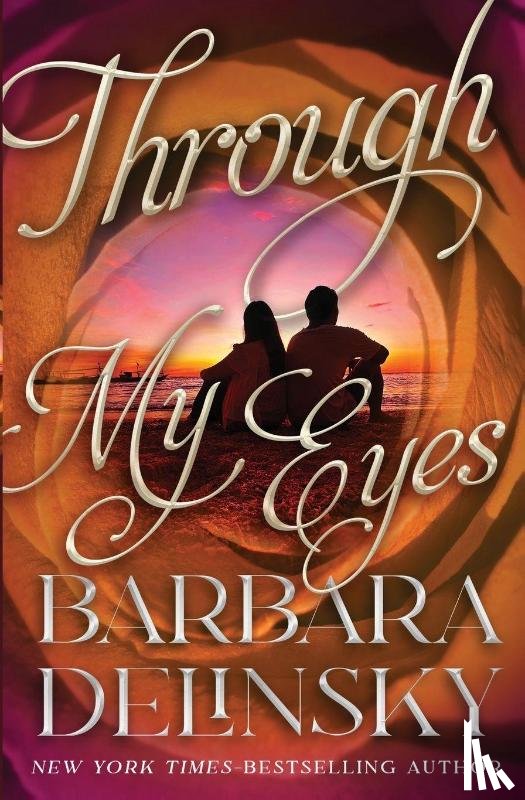 Delinsky, Barbara - Through My Eyes