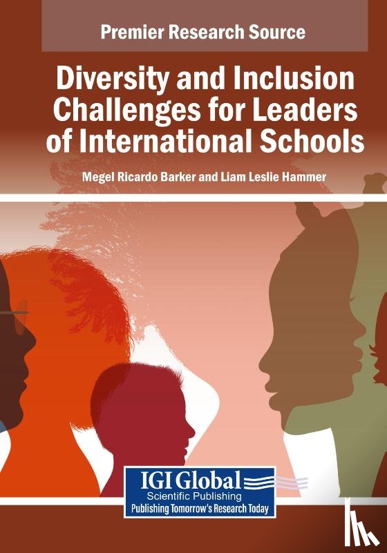  - Diversity and Inclusion Challenges for Leaders of International Schools