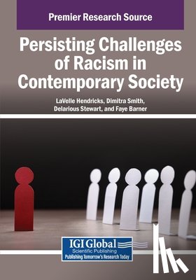 Hendricks, Lavelle - Persisting Challenges of Racism in Contemporary Society