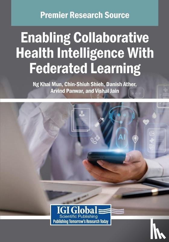  - Enabling Collaborative Health Intelligence With Federated Learning