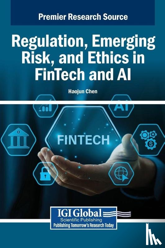  - Regulation, Emerging Risk, and Ethics in FinTech and AI