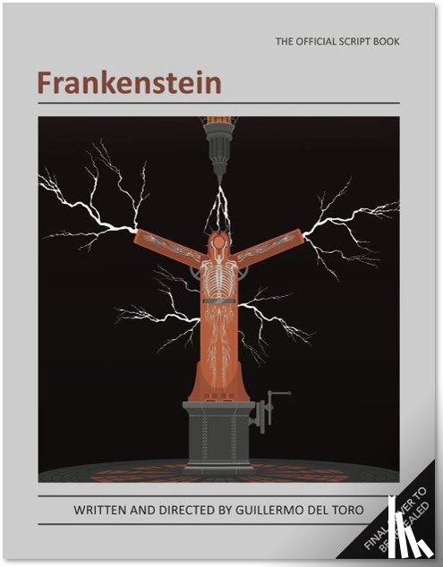  - Frankenstein: the complete screenplay