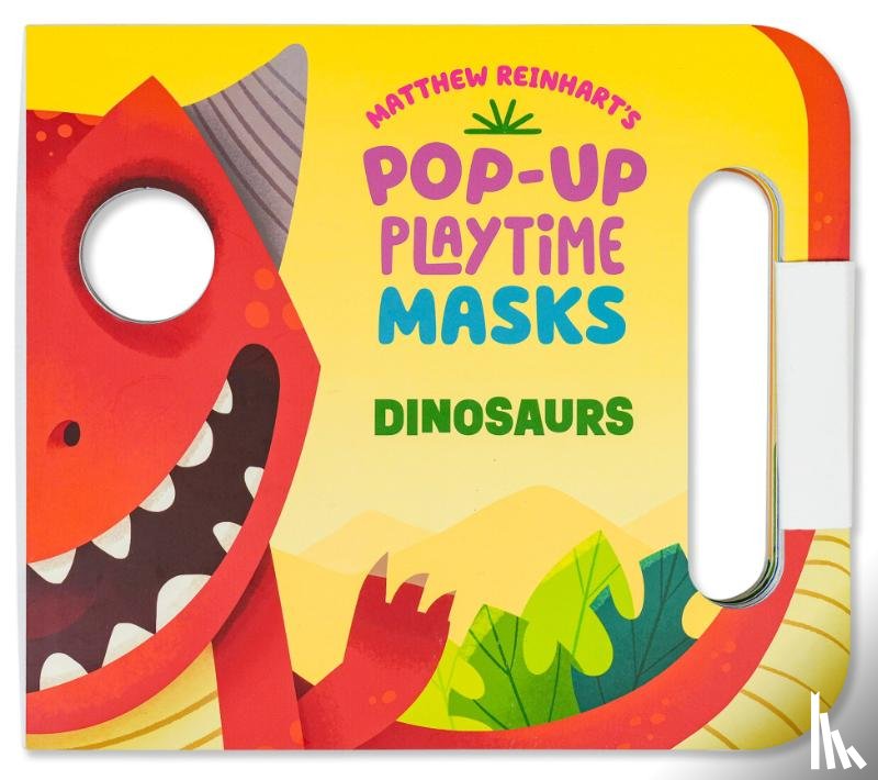 Reinhart, Matthew - Pop-up Playtime Masks: Dinosaurs