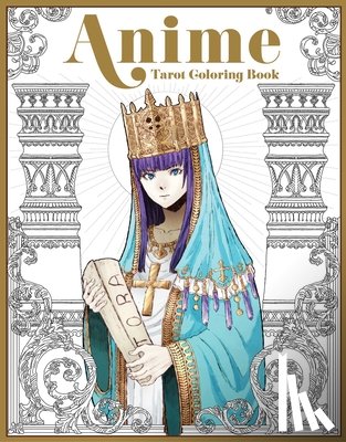 McCalla, Ann - The Anime Tarot Coloring Book