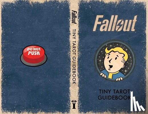 Schafer, Tori - Fallout: The Official Tiny Tarot Deck and Guidebook