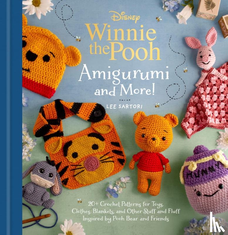 Sartori, Lee - Disney: Winnie the Pooh Amigurumi and More!