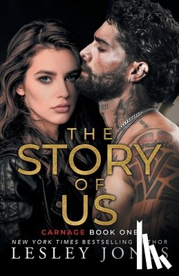Jones, Lesley - The Story of Us: Carnage Book One