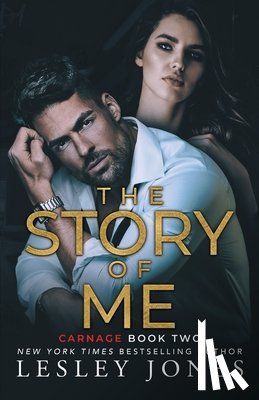 Jones, Lesley - The Story of Me: Carnage Book Two