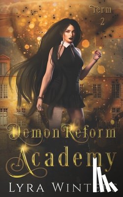 Winters, Lyra - Demon Reform Academy: Term 2