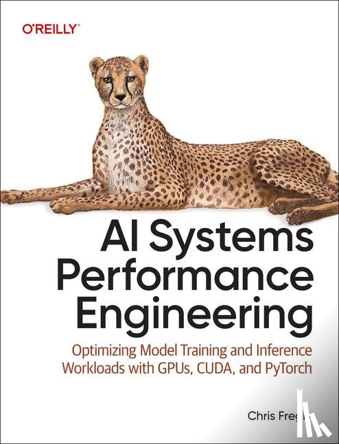 Fregly, Chris - AI Systems Performance Engineering