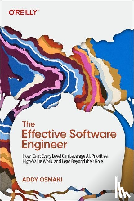 Osmani, Addy - The Effective Software Engineer