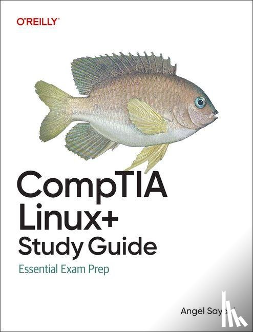 Sayani, Angel - CompTIA Linux+ Study Guide