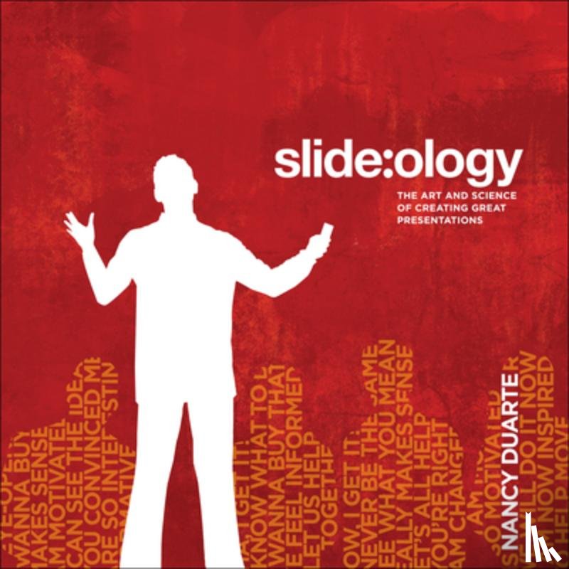 Duarte, Nancy - Slide: Ology: The Art and Science of Creating Great Presentations