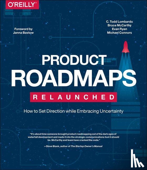 Lombardo, C. Todd, Connors, Michael, McCarthy, Bruce, Ryan, Evan - Product Roadmaps Relaunched