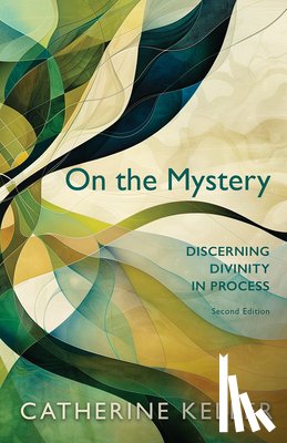 Keller, Catherine - On the Mystery