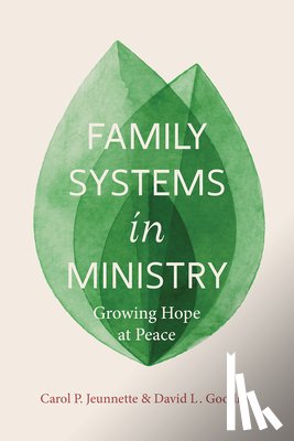 Jeunnette, Carol P., Goodine, David L. - Family Systems in Ministry